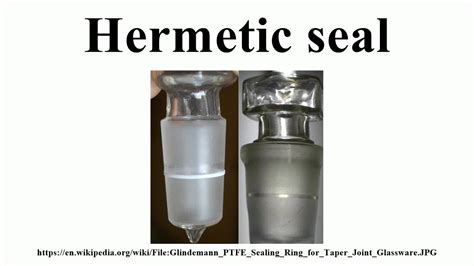 testing hermetic seals|how to hermetically seal something.